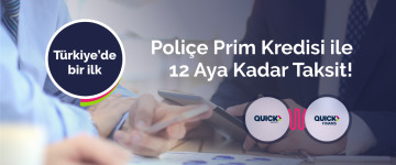 Trafikte taksit sorununa çözüm Quick’ten  Türkiye’de bir ilk: Quick Finans Poliçe Prim Kredisi ile Tüm Poliçelere 12 Ay Taksit Trafikte taksit sorununa çözüm Quick’ten  Türkiye’de bir ilk: Quick Finans Poliçe Prim Kredisi ile Tüm Poliçelere 12 Ay Taksit