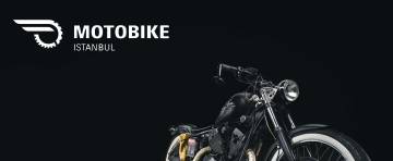 Motobike İstanbul 2018, motosiklet ve bisiklet tutkunlarını bekliyor