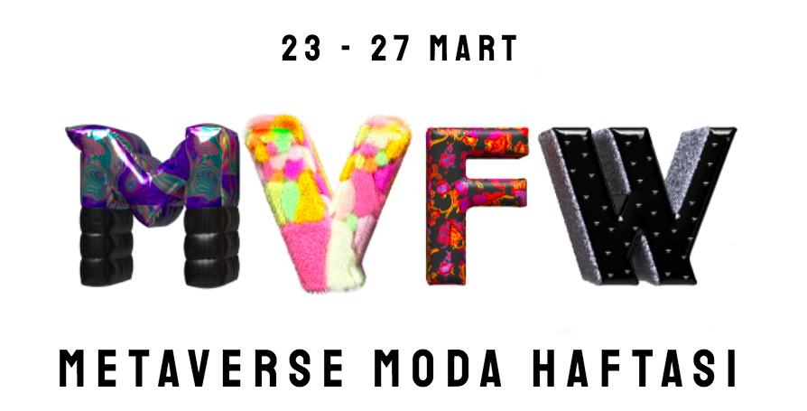 Milano veya Paris değil, Metaverse Moda Haftası  Milano veya Paris değil, Metaverse Moda Haftası