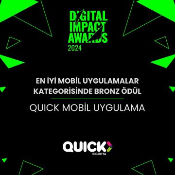 Digital Impact Awards’tan Quick Sigorta’ya ödül Digital Impact Awards’tan Quick Sigorta’ya ödül