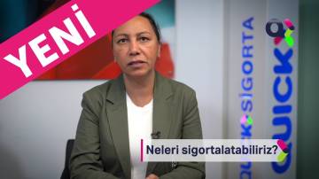 Neleri Sigortalatabiliriz?